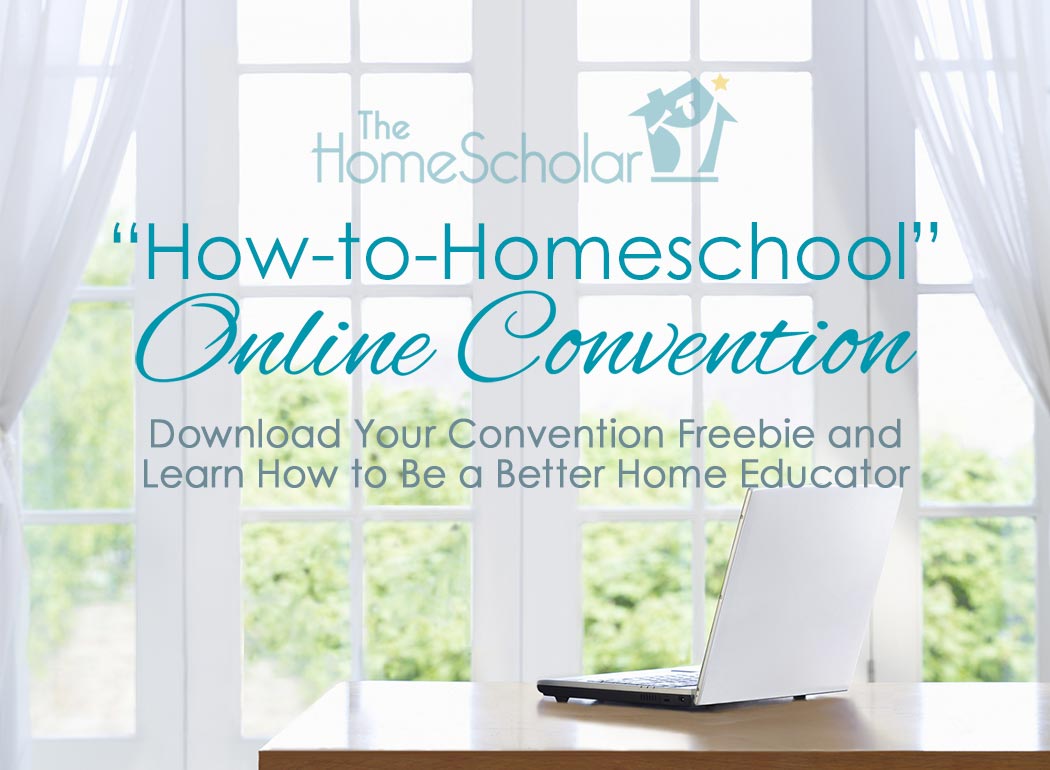 #howtohomeschoolconvention @TheHomeScholar