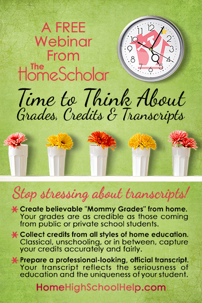 Time to Think About Grades, Credits and Transcripts @TheHomeScholar - Helping Parents #Homeschool High School Time to Think About Grades, Credits and Transcripts @TheHomeScholar - Helping Parents #Homeschool High School