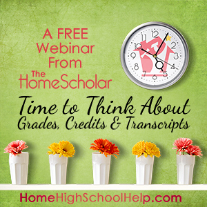 Time to Think About Grades, Credits and Transcripts @TheHomeScholar - Helping Parents #Homeschool High School Time to Think About Grades, Credits and Transcripts @TheHomeScholar - Helping Parents #Homeschool High School